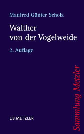 Walther von der Vogelweide - Manfred Günter Scholz