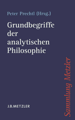 Grundbegriffe der analytischen Philosophie - Peter Prechtl