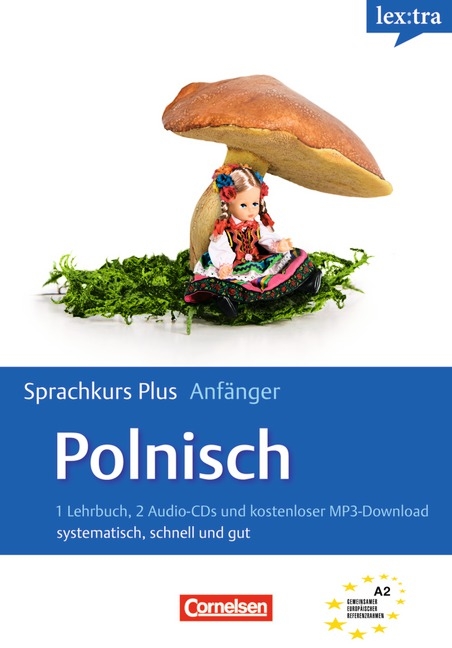 Lextra - Polnisch - Sprachkurs Plus: Anfänger / A1-A2 - Selbstlernbuch mit CDs und kostenlosem MP3-Download - Nigel Gotteri, Joanna Michalak-Gray