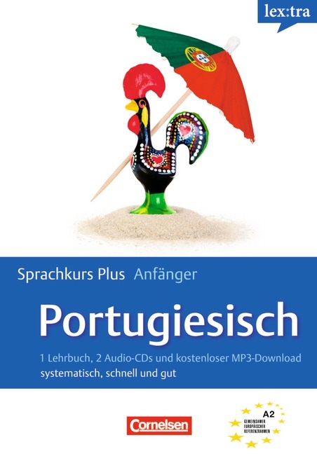 Lextra - Portugiesisch - Sprachkurs Plus: Anfänger / A1-A2 - Selbstlernbuch mit CDs und kostenlosem MP3-Download - Manuela Cook