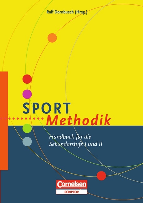 Fachmethodik / Sport-Methodik - Gunda Grahle, Tobias Kunze, Raimund Michels, Matthias Mohrhoff, Rüdiger Pauer, Matthias Schröder, Ulrich Wassmann, Marco Wienecke