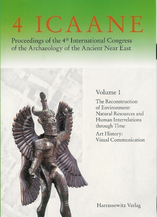Proceedings of the 4th International Congress of the Archaeology of the Ancient Near East - Band I - Hartmut Kühne; Rainer M Czichon; Florian J Kreppner