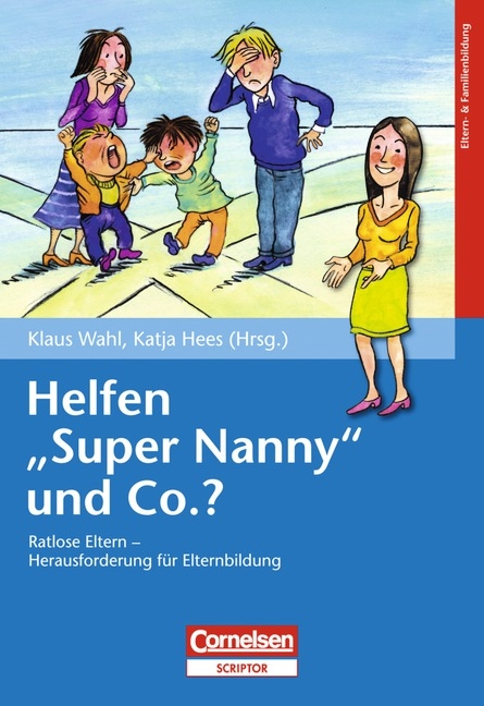 Helfen "Super Nanny" und Co.? - 