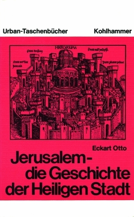 Jerusalem - Eckart Otto