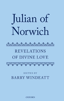 Julian of Norwich - Barry Windeatt