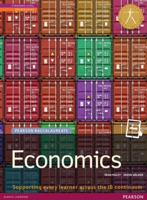 Pearson Baccalaureate: Economics new bundle (not pack) - Sean Maley, Jason Welker
