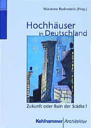 Hochhäuser in Deutschland - Marianne Rodenstein