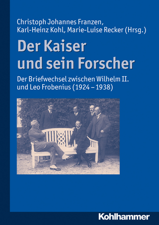 Der Kaiser und sein Forscher - Christoph Johannes Franzen; Karl-Heinz Kohl; Marie-Luise Recker