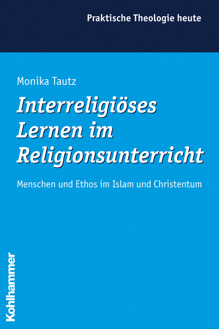 Interreligiöses Lernen im Religionsunterricht - Monika Tautz