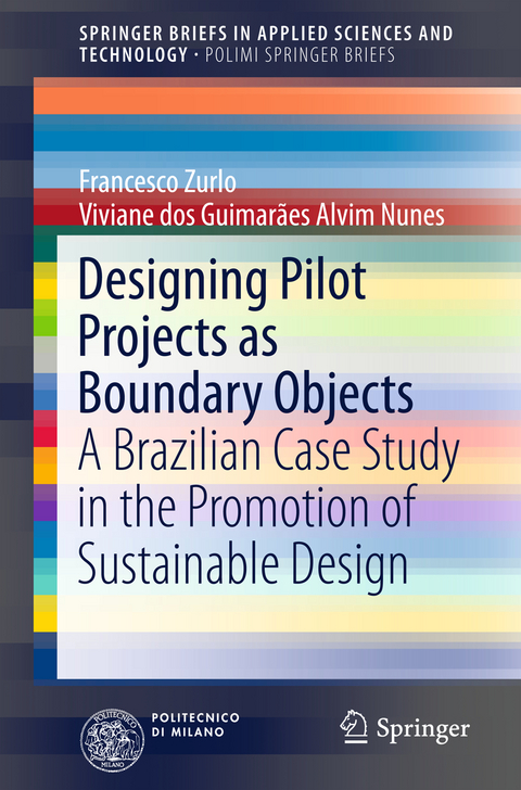 Designing Pilot Projects as Boundary Objects - Francesco Zurlo, Viviane dos Guimarães Alvim Nunes