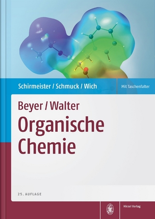 Organische Chemie - Tanja Schirmeister; Carsten Schmuck; Peter R. Wich; Hans Beyer; Wolfgang Walter