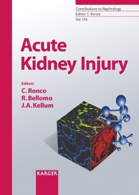 Contributions to Nephrology / Acute Kidney Injury - C. Ronco; R. Bellomo; J.A. Kellum