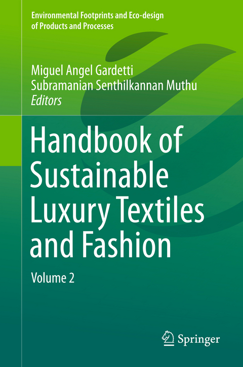 Handbook of Sustainable Luxury Textiles and Fashion - 