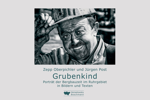 Grubenkind - Zepp Oberpichler, Jürgen Post