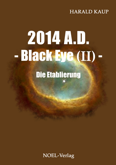 2014 A.D. - Black Eye (II) - - Harald Kaup