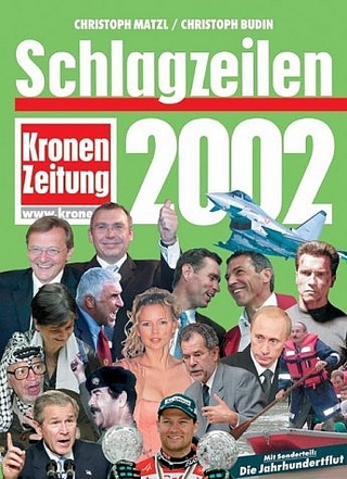 Schlagzeilen 2002 - Christoph Matzl; Christoph Budin