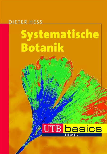 Systematische Botanik - Dieter Hess