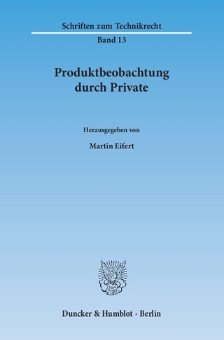 Produktbeobachtung durch Private. - Martin Eifert