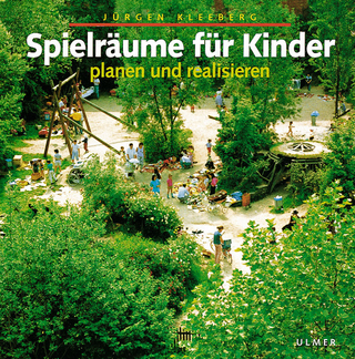 Spielräume für Kinder - Jürgen Kleeberg