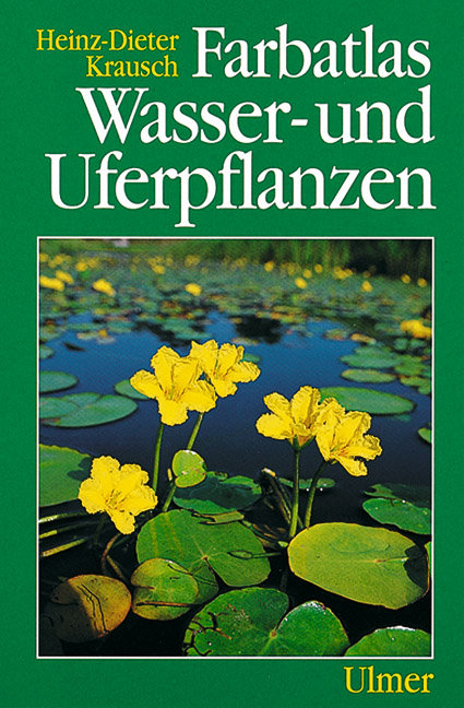 Wasser- und Uferpflanzen - Heinz-Dieter Krausch