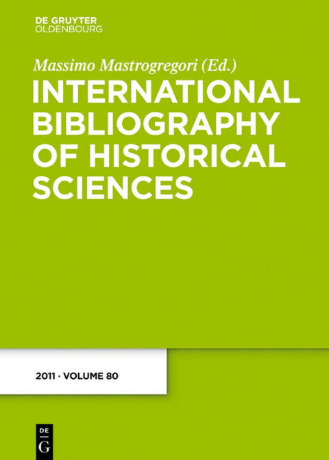 International Bibliography of Historical Sciences / 2011 - 
