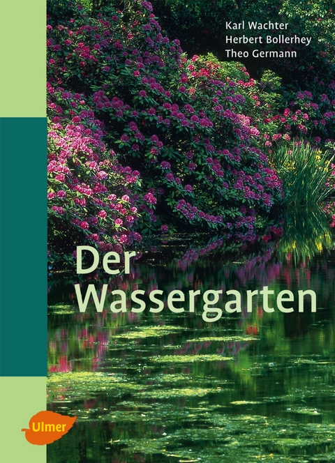 Der Wassergarten - Karl Wachter, Herbert Bollerhey, Theo Germann