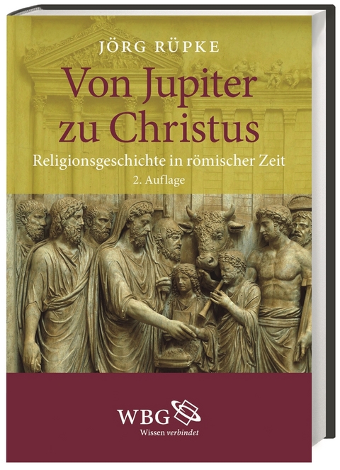 Von Jupiter zu Christus - Jörg Rüpke
