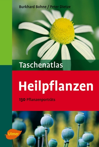 Heilpflanzen - Burkhard Bohne; Peter Dietze