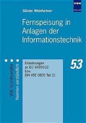 Fernspeisung in Anlagen der Informationstechnik - Günter Weinfurtner