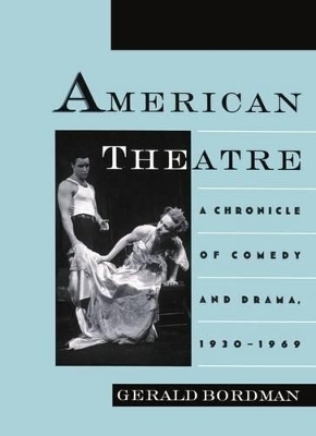American Theatre by Gerald Bordman Hardcover | Indigo Chapters
