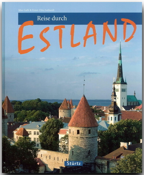 Reise durch Estland - Ernst-Otto Luthardt