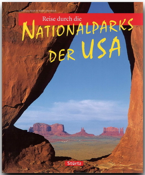 Reise durch die Nationalparks der USA - Walter Herdrich