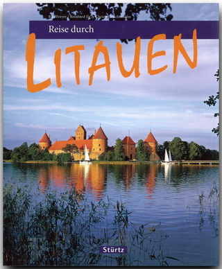 Reise durch Litauen - Ralf Freyer; Reinhard Ilg; Christoph Schumann