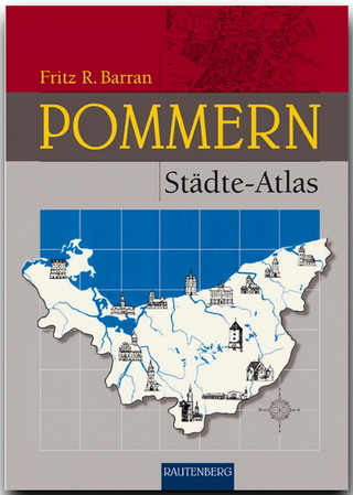 Pommern Städte-Atlas - Fritz R Barran