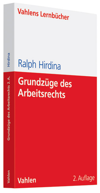 Grundzüge des Arbeitsrechts - Ralph Hirdina