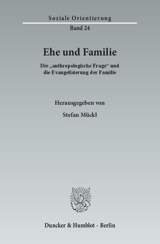 Ehe und Familie. - Stefan Mückl