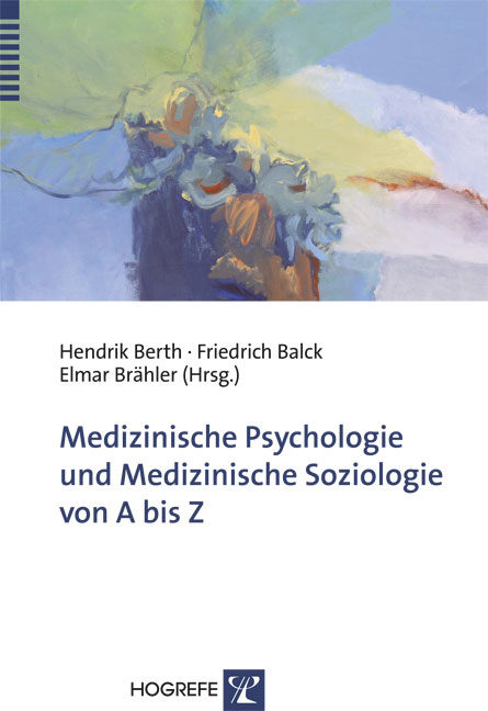 Medizinische Psychologie und Medizinische Soziologie von A bis Z - 
