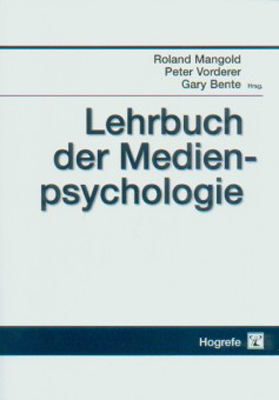 Lehrbuch der Medienpsychologie - 