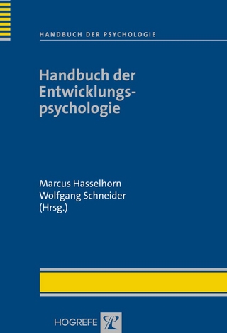 Handbuch der Entwicklungspsychologie - Marcus Hasselhorn; Wolfgang Schneider