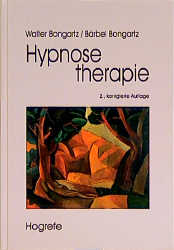 Hypnosetherapie - Walter Bongartz; Bärbel Bongartz