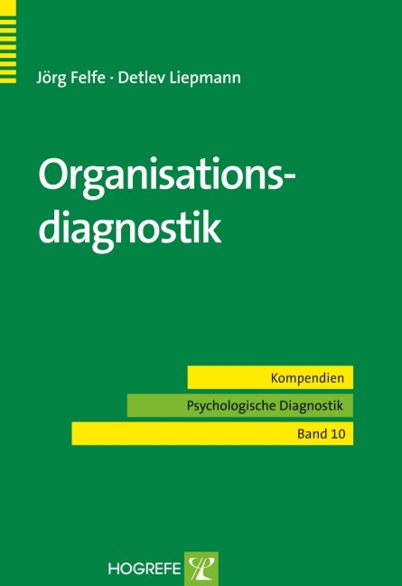 Organisationsdiagnostik - Jörg Felfe, Detlev Liepmann