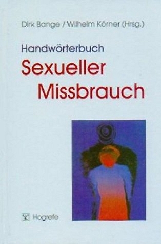 Handwörterbuch Sexueller Missbrauch - 