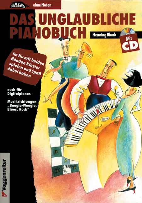 Das unglaubliche Pianobuch - Henning Blunk