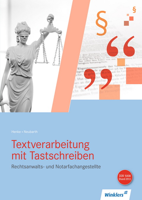Rechtsanwalts- und Notarfachangestellte - Karl Wilhelm Henke, Marianne Neubarth