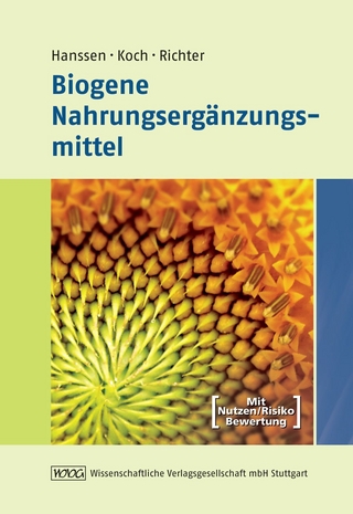 Biogene Nahrungsergänzungsmittel - Hans-Peter Hanssen; Angelika Koch; Rita Richter