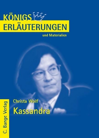 Kassandra von Christa Wolf - Christa Wolf
