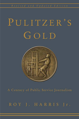 Pulitzer's Gold - Jr. Harris , Roy