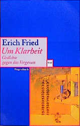 Um Klarheit - Erich Fried