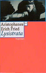 Lysistrata - Aristophanes; Erich Fried