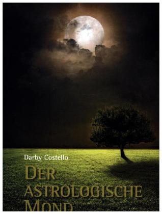 Der astrologische Mond - Darby Costello